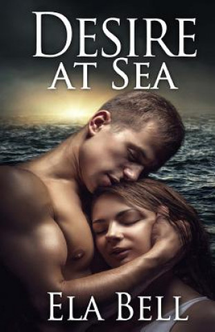 Book Desire at Sea Ela Bell