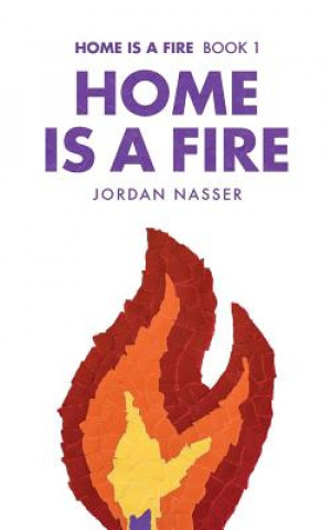 Libro Home is a Fire Jordan Nasser