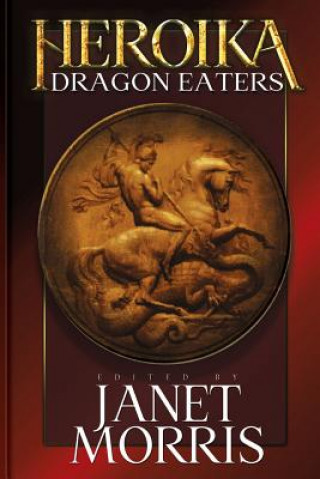 Könyv Heroika 1: Dragon Eaters S E Lindberg