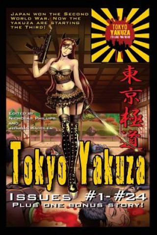 Carte Tokyo Yakuza: Issues #1 - #24 Nicholas F Phillips