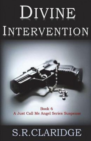 Book Divine Intervention S R Claridge