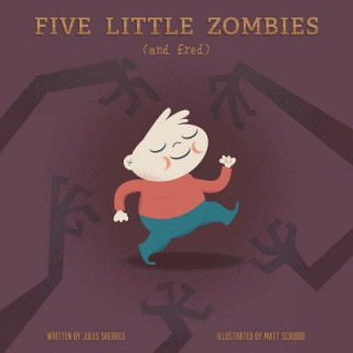 Kniha Five Little Zombies and Fred Jules Sherred