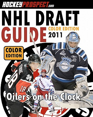 Livre 2011 NHL Draft Guide (Color Edition): Color Version Hockeyprospect Com