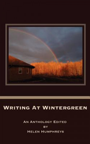 Boek Writing at Wintergreen Helen Humphreys