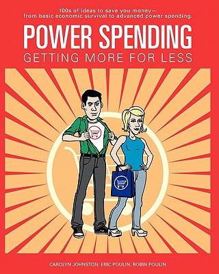 Buch Power Spending: Getting More For Less Carolyn Johnston