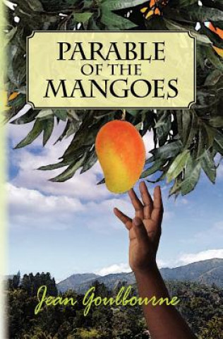 Carte Parable of the Mangoes Jean L Goulbourne