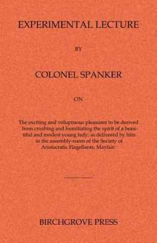 Carte Experimental Lecture By Colonel Spanker Anonymous