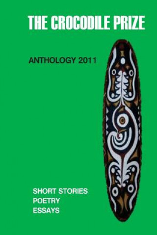 Carte The Crocodile Prize Anthology 2011 Philip Fitzpatrick