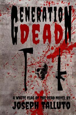 Βιβλίο Generation Dead Joseph Talluto
