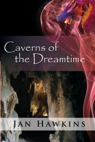 Książka Caverns of The Dreamtime Jan Hawkins