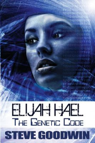 Kniha Elijah Hael - The Genetic Code Steve Goodwin