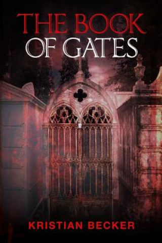 Könyv The Book of Gates Kristian Becker