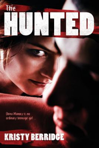 Książka The Hunted MS Kristy Anne Berridge