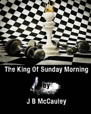 Carte The King of Sunday Morning MR J B McCauley