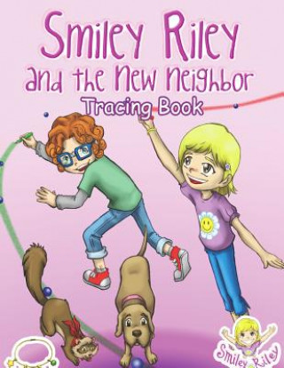 Kniha Smiley Riley and the New Neighbor Tracing Book Katie McLaren