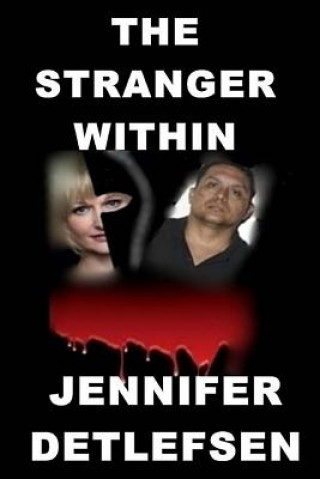 Knjiga The Stranger Within Jennifer Detlefsen