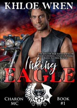 Knjiga Inking Eagle Khloe Wren