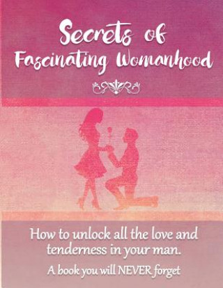 Kniha Secrets of Fascinating Womanhood David Coory