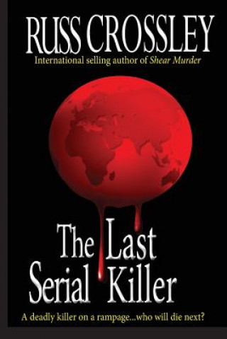 Boek The Last Serial Killer R G Crossley