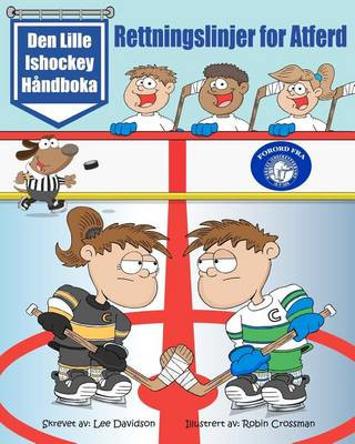 Kniha Den Lille Ishockey H?ndboka: Rettningslinjer for Atferd Lee Davidson