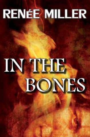 Book In the Bones Renee Miller