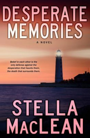 Knjiga Desperate Memories Stella MacLean