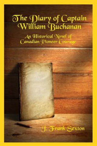 Kniha The Diary of Captain William Buchanan J Frank Sexton