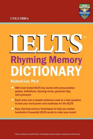 Knjiga Columbia IELTS Rhyming Memory Dictionary Richard Lee Ph D