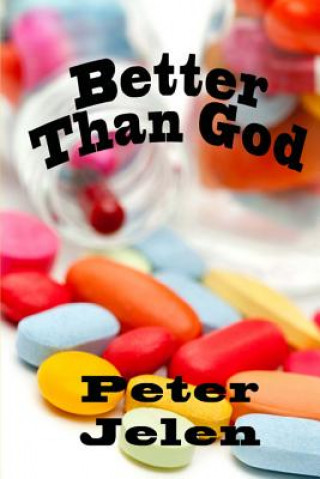 Livre Better Than God Peter Jelen