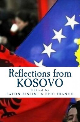 Книга Reflections from Kosovo Faton Bislimi