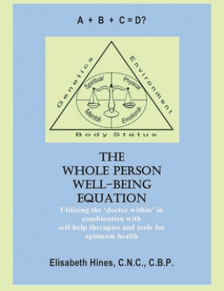 Kniha The Whole Person Well-being Equation Elisabeth Hines