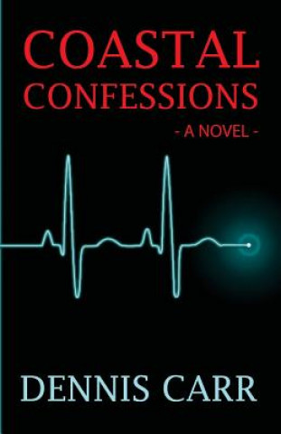 Book Coastal Confessions Dennis Carr