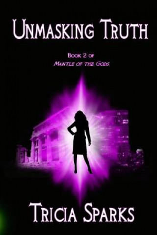 Boek Unmasking Truth Tricia Sparks