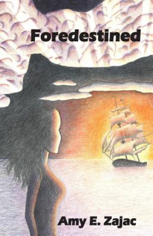 Книга Foredestined Amy E Zajac