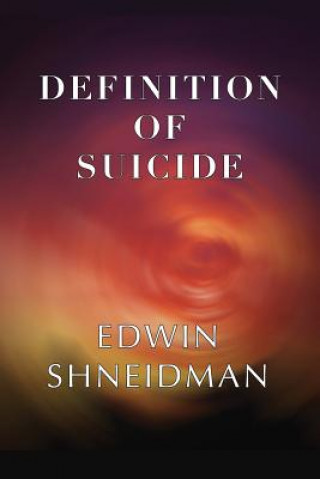 Книга Definition of Suicide Edwin Shneidman