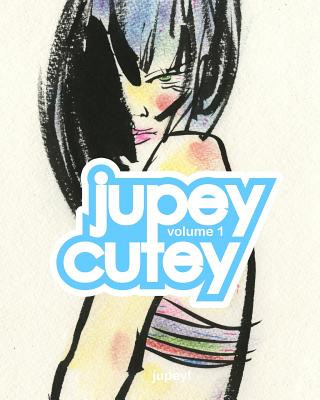 Kniha Jupey Cutey: Volume One Jupey Krusho