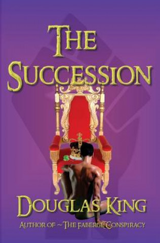 Книга The Succession Douglas King