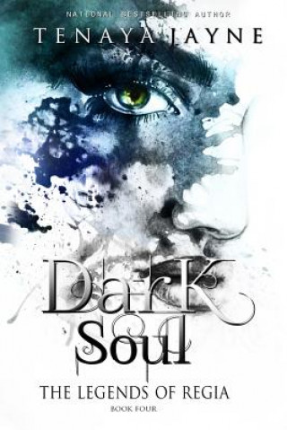 Kniha Dark Soul Tenaya Jayne