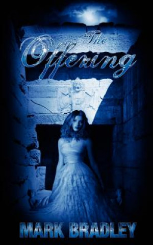 Książka The Offering Mark Bradley