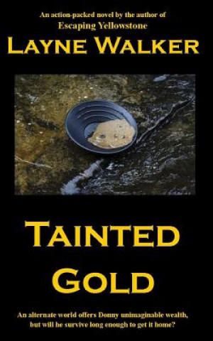 Książka Tainted Gold Layne Walker