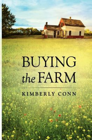 Книга Buying the Farm Kimberly Conn