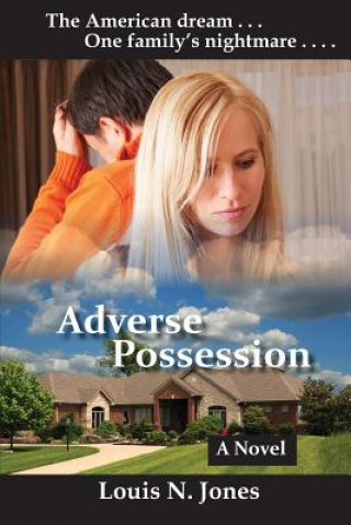 Kniha Adverse Possession (Christian Suspense Fiction) Louis N. Jones