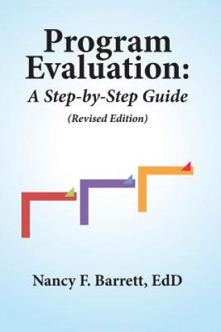 Book Program Evaluation: A Step-by-Step Guide (Revised Edition) Nancy F Barrett Edd