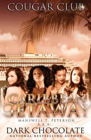 Kniha Cougar Club: Caribbean Get Away Dark Chocolate