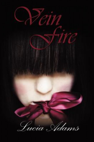 Kniha Vein Fire Lucia Adams