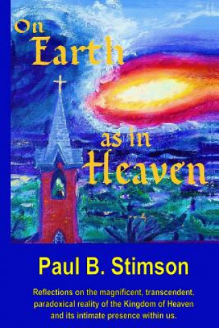 Kniha On Earth as in Heaven Paul B Stimson