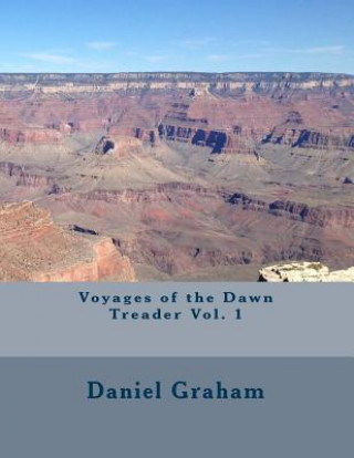 Книга Voyages of the Dawn Treader Vol. 1 MR Daniel Edward Graham