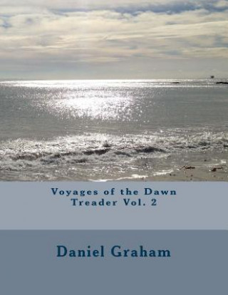 Книга Voyages of the Dawn Treader Vol. 2 MR Daniel Edward Graham