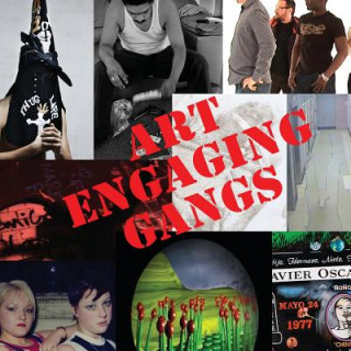 Livre Art Engaging Gangs Holly Crawford