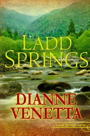 Knjiga Ladd Springs Dianne Venetta